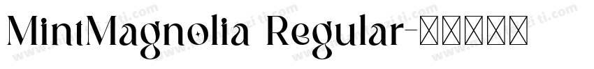 MintMagnolia Regular字体转换